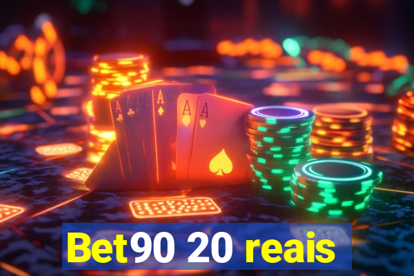 Bet90 20 reais
